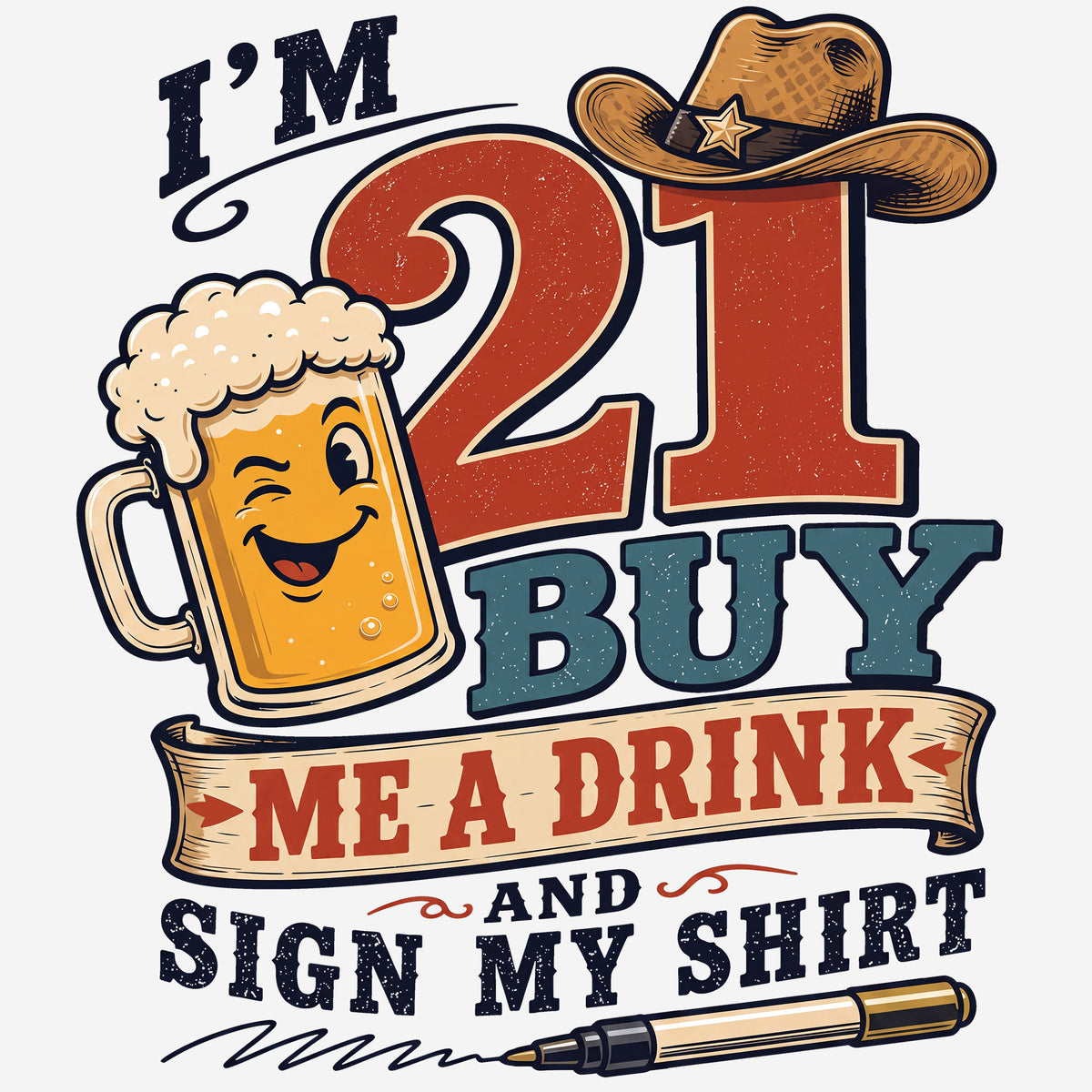 I'm 21 - Buy Me a Drink Comfort Colors® T-Shirt 005