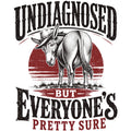 Undiagnosed, But Everyone’s Pretty Sure Comfort Colors® T-Shirt 012
