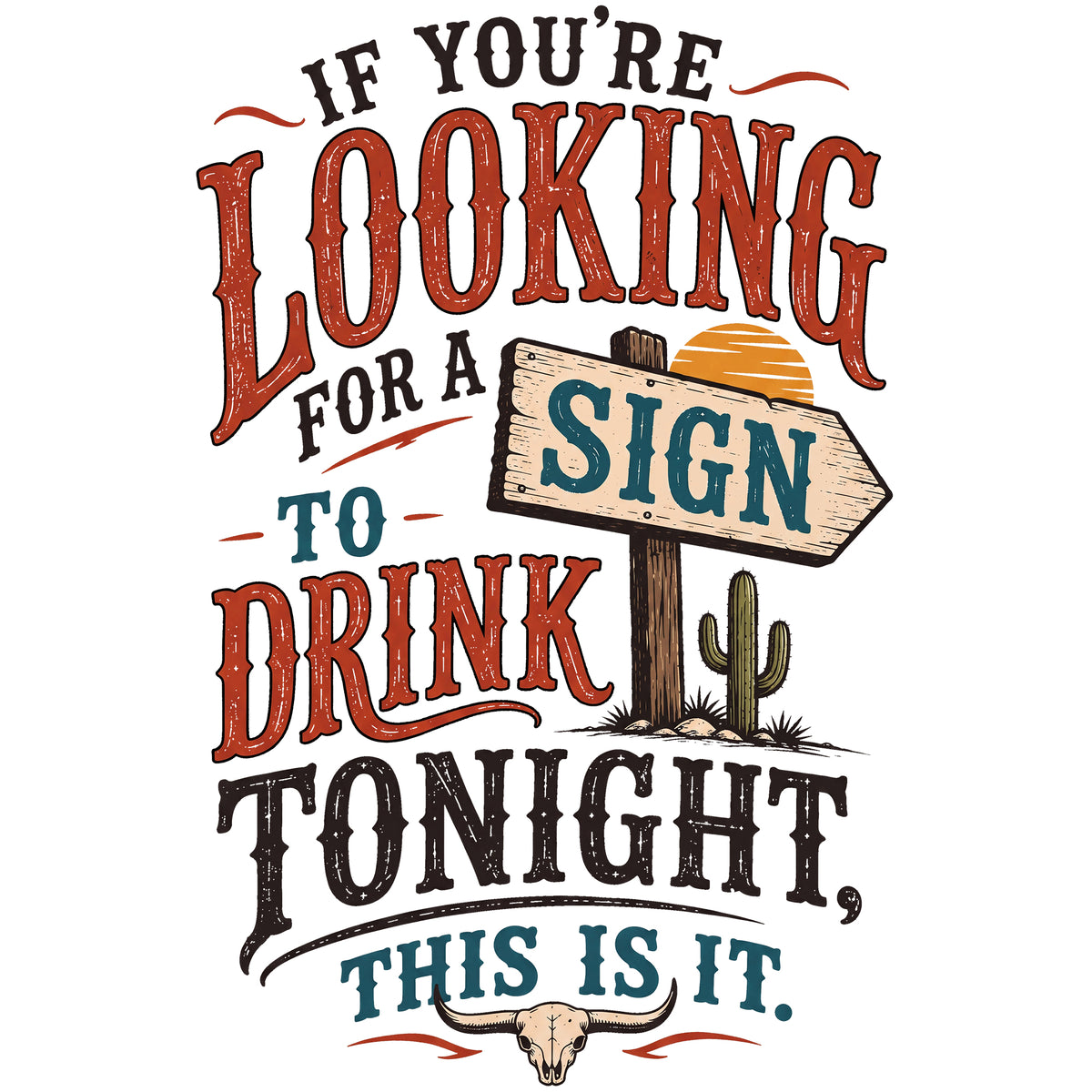 Sign to Drink Tonight Comfort Colors® T-Shirt 060