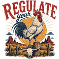 Regulate Your Rooster Comfort Colors® T-Shirt 067