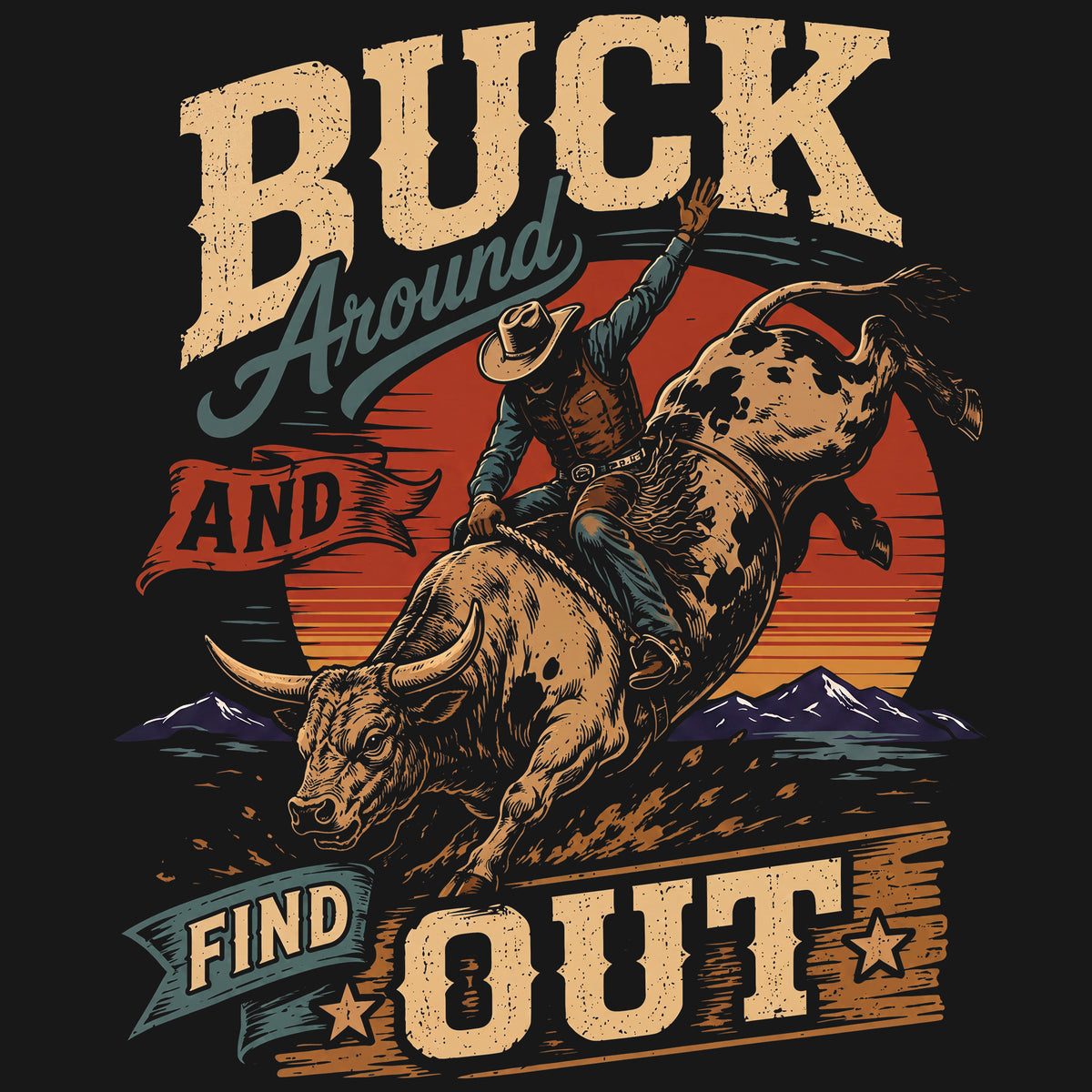 Buck Around & Find Out Comfort Colors® T-Shirt 003