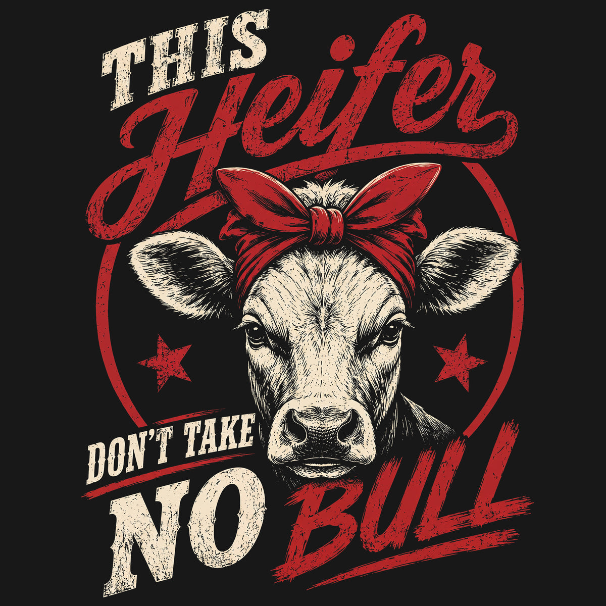 This Heifer Don’t Take No Bull Comfort Colors® T-Shirt 028
