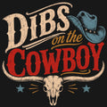 Dibs on the Cowboy Comfort Colors® T-Shirt 031