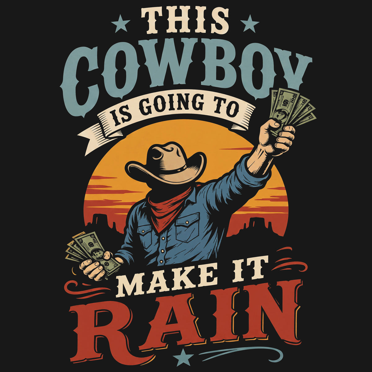 Make It Rain Cowboy Comfort Colors® T-Shirt 032