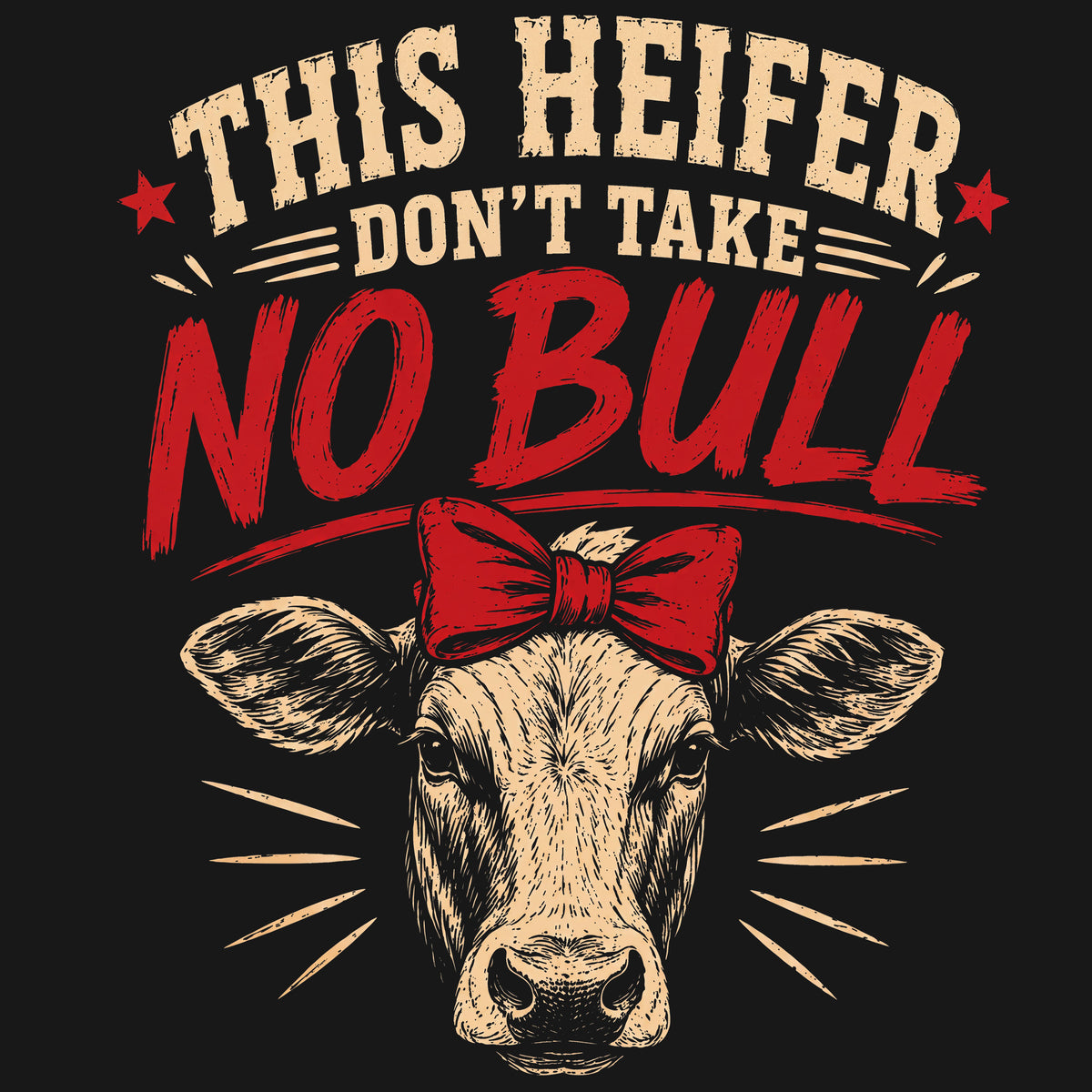 This Heifer Don’t Take No Bull Comfort Colors® T-Shirt 033