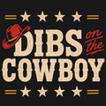 Dibs on the Cowboy Comfort Colors® T-Shirt 036