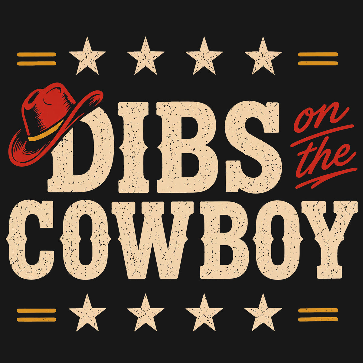 Dibs on the Cowboy Comfort Colors® T-Shirt 036