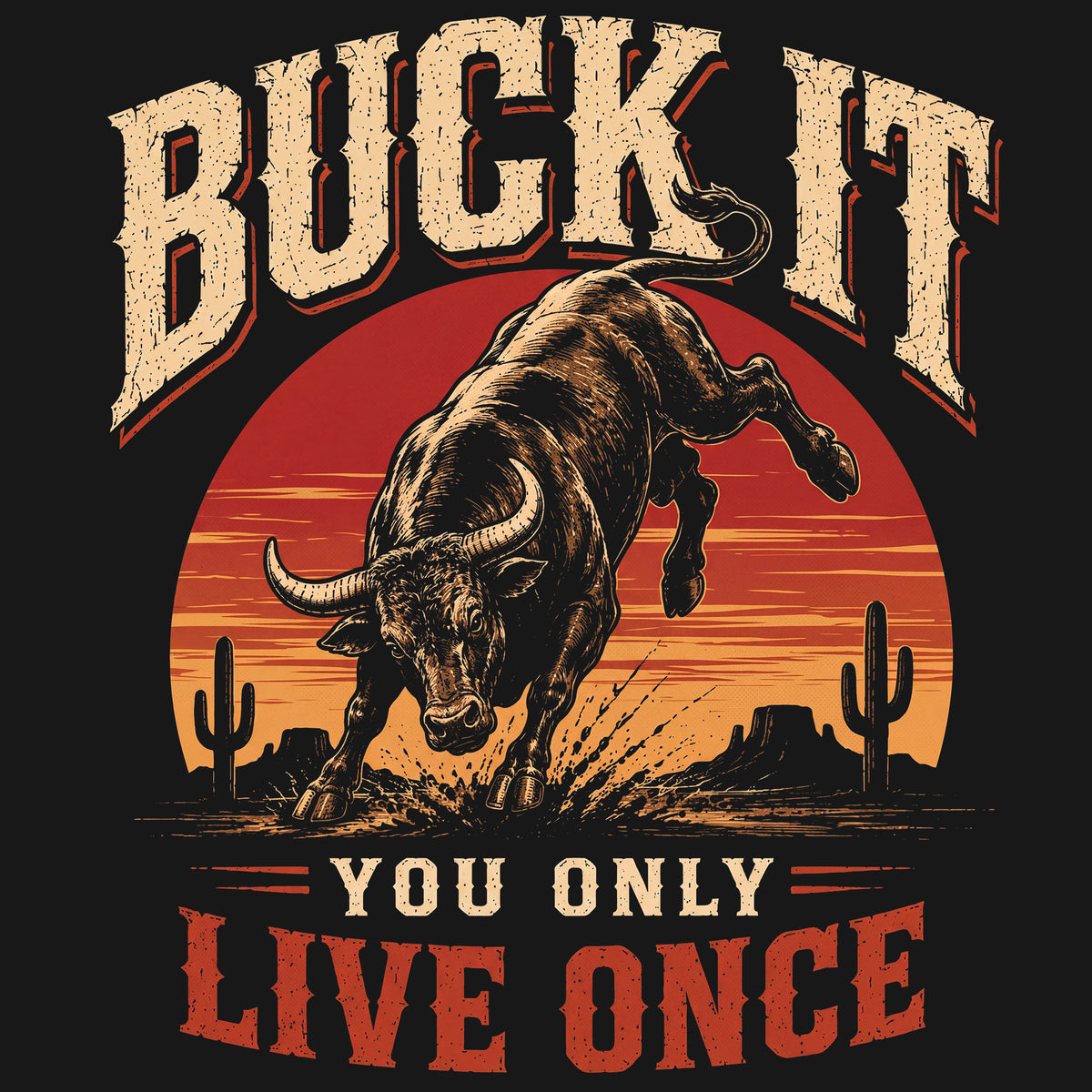 Buck It. You Only Live Once Comfort Colors® T-Shirt 042