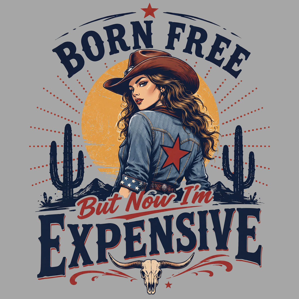 Born Free, But Now I’m Expensive Comfort Colors® T-Shirt 059