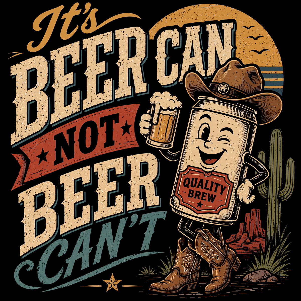 It’s Beer Can, Not Beer Can’t Comfort Colors® T-Shirt 019