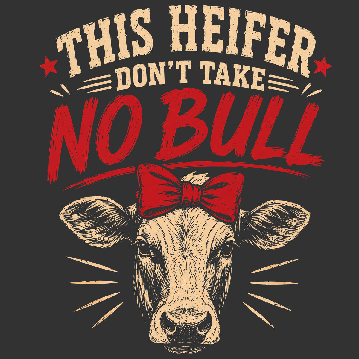 This Heifer Don’t Take No Bull Comfort Colors® T-Shirt 033
