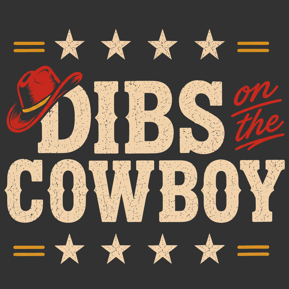 Dibs on the Cowboy Comfort Colors® T-Shirt 036